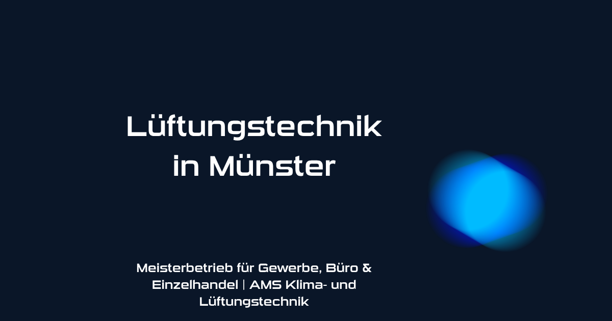 Hitzeschutz am Arbeitsplatz 2026 - Klima- und Lüftungstechnik NRW